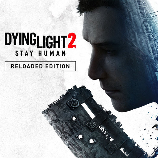 Dying Light 2 Stay Human: Reloaded Edition - PC - VIdeo GameSteamRetrograde#