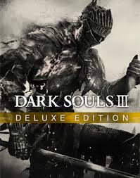 Dark Souls 3: Deluxe Edition - PC RPG Video Game Steam